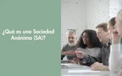 ¿Qué es una Sociedad Anónima?