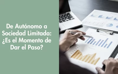 De Autónomo a Sociedad Limitada: ¿Es el Momento de Dar el Paso?